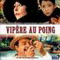 VIPERE AU POING